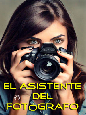 cover image of El asistente del fotógrafo